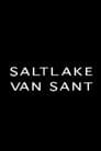 Saltlake Van Sant