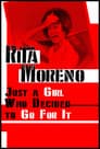 Rita Moreno: Kararlı Bir Kız