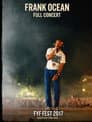 Frank Ocean Full Concert FYF Fest 2017