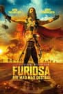 Furiosa: Bir Çılgın Max Destanı