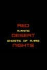 Red Desert Nights: Making Ghosts of Mars